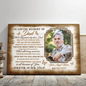 Personalized Canvas Prints Custom Name And Upload Photo - Sympathy Loss Of Father Remembrance Father In Heaven Poem, Love Dad Dem Canvas