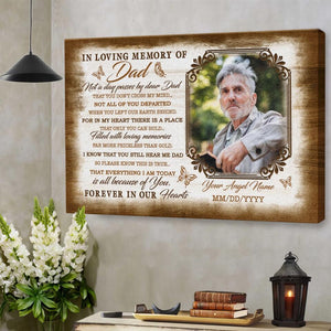 Personalized Canvas Prints Custom Name And Upload Photo - Sympathy Loss Of Father Remembrance Father In Heaven Poem, Love Dad Dem Canvas