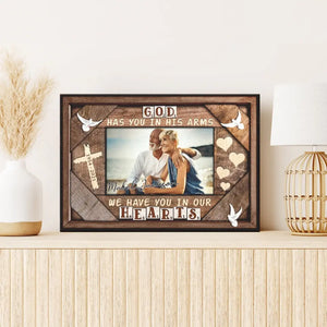 Personalized Canvas Prints Custom Photo, Sympathy Gifts, Remembrance, Memorial Gifts, Gifts, God Have You In His Arms Dem Canvas