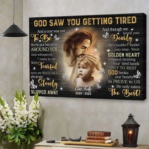 Personalized Canvas Prints Custom Photo, Remembrance Gifts, Baby Memorial Gifts, Sympathy Gifts, God Saw You Are Getting Tired Dem Canvas
