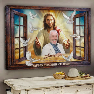 Personalized Canvas Prints, Custom Photo, Memorial Gifts, Sympathy Gifts, Window Frame Safe In The Arms Of Jesus Dem Canvas
