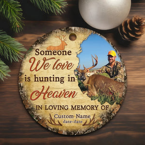 Memorial Personalized Ornament - Custom Photo & Text - Someone We Love Is Hunting in Heaven Memorial Ornament - Dem Canvas