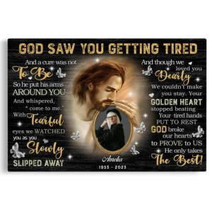 Personalized Canvas Prints, Custom Photo, Sympathy Gifts, Loss Mom Memorial, Remembrance Gifts, God Saw You Are Getting Tired Dem Canvas