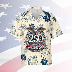 USA 250th Anniversary 1776–2026 Hawaiian Shirt, Patriotic 4th Of July Hawaii Shirt 685069