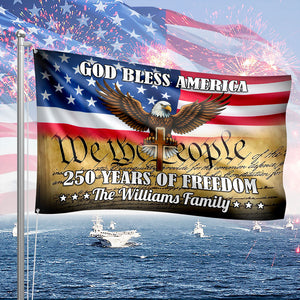 Personalized God Bless US 250 Years Of Freedom Banner House Flag HO82 900900