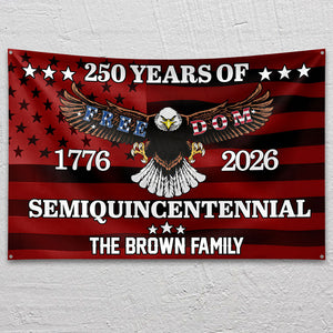 Custom Family Name Unites State 250 Years Of Freedom Semiquincentennial House Flag LM32 897555