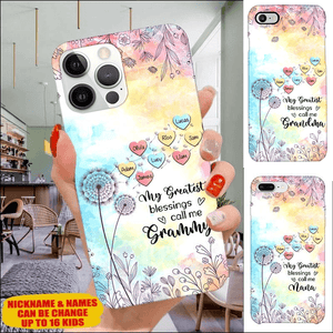 My Greatest Blessings call me Grandma Mommy Nana Auntie Dandelions Personalized Phone Case