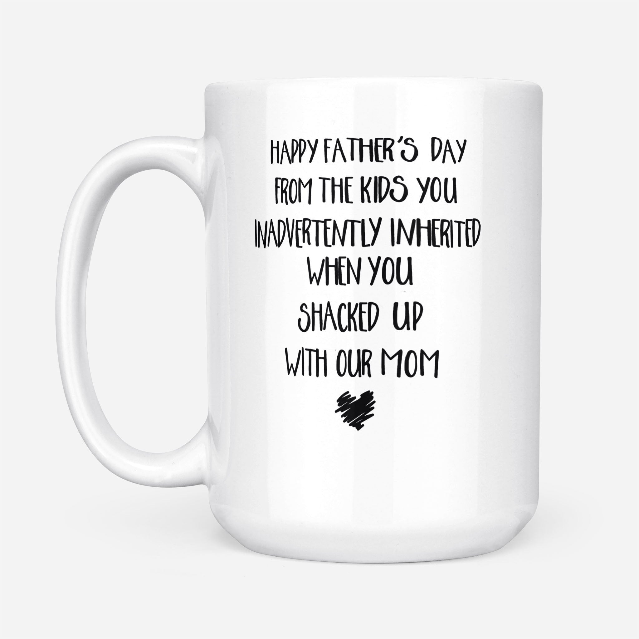 Stepdad Father's Day From The Kids You Inadvertently Inherited Mug