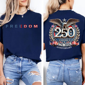 Freedom 250 Years Anniversary Dark Shirt | Patriotic 4th of July 1776β2026 Eagle US Flag - Two Sides