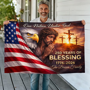 Custom Family Name One Nation Under God 250 Years of Blessing 1776 - 2026 House Flag HO82 902108