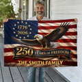 Custom Family Name 250 Years Of Freedom America 1776-2026 Eagle House Flag CH07 911802