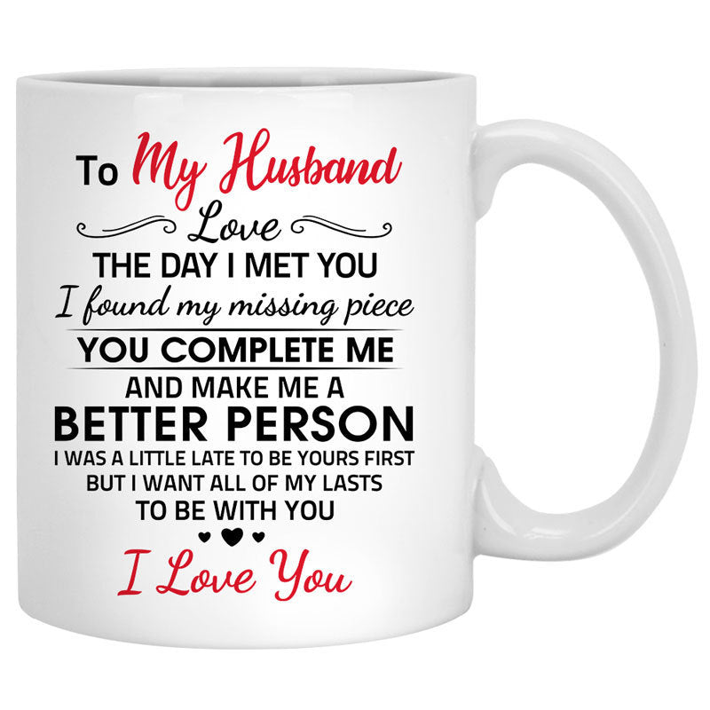 To my husband Love the day I met you wedding Personalized Mugs, Anniversary Gift, Custom Valentine's Day Gift