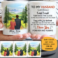 To my husband I wish I could turn back the clock mountain customized mug, personalized Valentine's Day gift for him