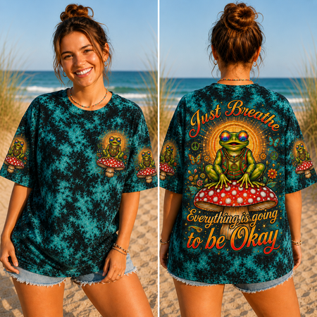 Just Breathe Everything Is Going To Be Okay Hippie Frog All Over Print T-Shirt