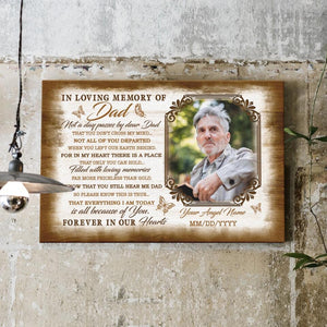 Personalized Canvas Prints Custom Name And Upload Photo - Sympathy Loss Of Father Remembrance Father In Heaven Poem, Love Dad Dem Canvas