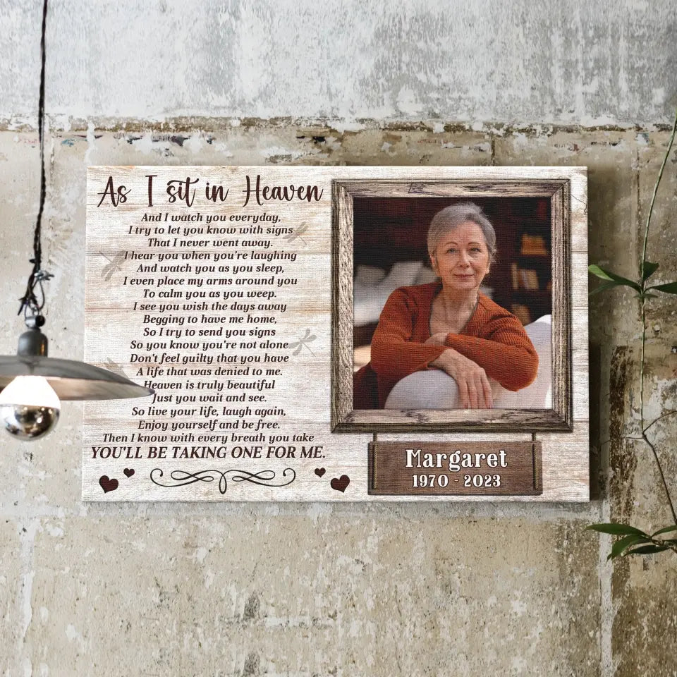 Personalized Canvas Prints, Custom Photo, Memorial Picture Gift, In Memory Of Loved One Gift, Memorial Gifts For Loss, As I Sit In Heaven Dem Canvas