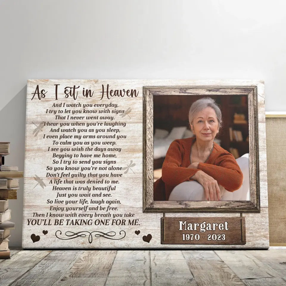 Personalized Canvas Prints, Custom Photo, Memorial Picture Gift, In Memory Of Loved One Gift, Memorial Gifts For Loss, As I Sit In Heaven Dem Canvas