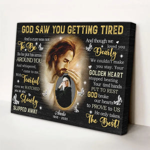 Personalized Canvas Prints, Custom Photo, Sympathy Gifts, Loss Mom Memorial, Remembrance Gifts, God Saw You Are Getting Tired Dem Canvas