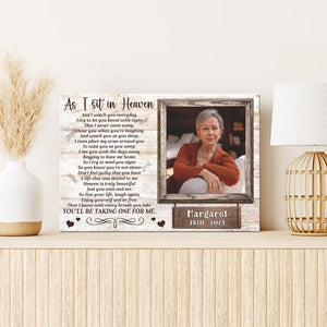 Personalized Canvas Prints, Custom Photo, Memorial Picture Gift, In Memory Of Loved One Gift, Memorial Gifts For Loss, As I Sit In Heaven Dem Canvas