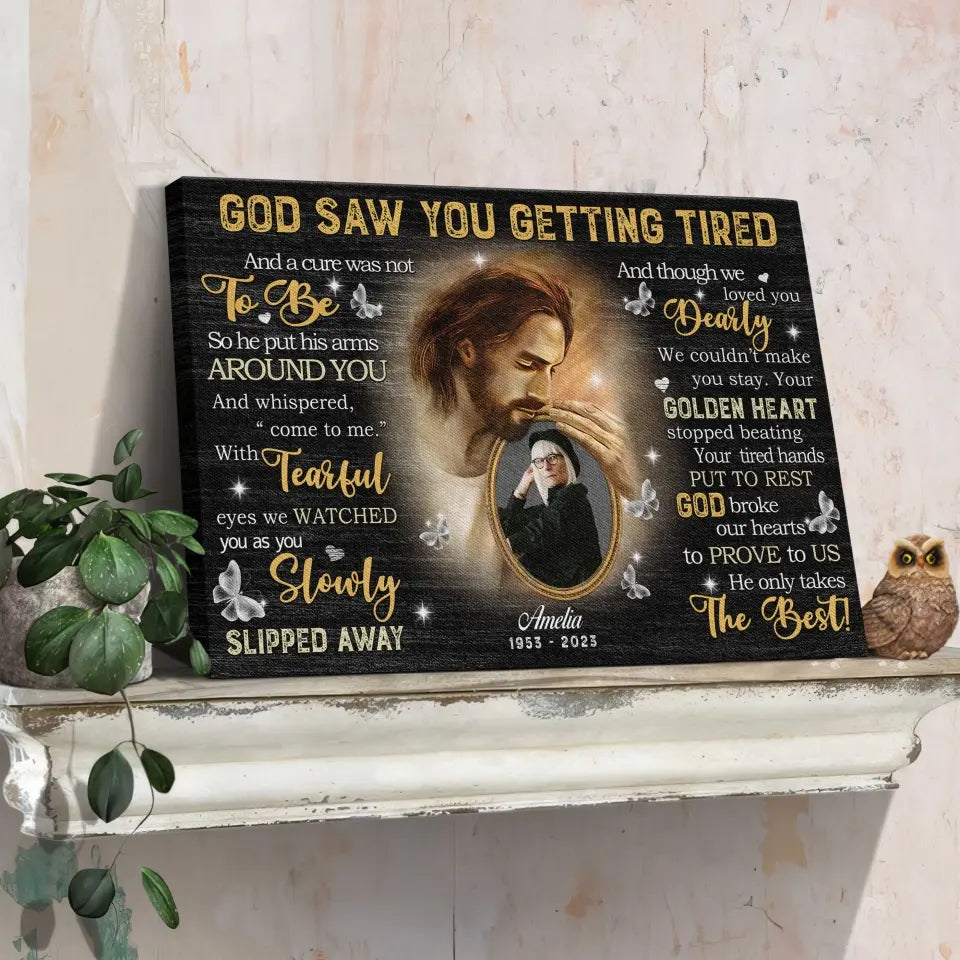 Personalized Canvas Prints, Custom Photo, Sympathy Gifts, Loss Mom Memorial, Remembrance Gifts, God Saw You Are Getting Tired Dem Canvas