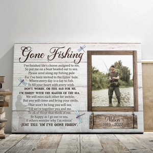Personalized Canvas Prints Custom Photo, Gone Fishing Memorial, Father Gifts, Rest In Peace Sign Dem Canvas