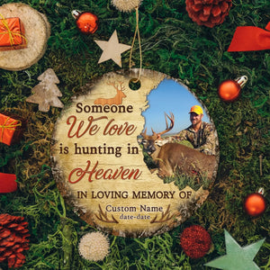 Memorial Personalized Ornament - Custom Photo & Text - Someone We Love Is Hunting in Heaven Memorial Ornament - Dem Canvas