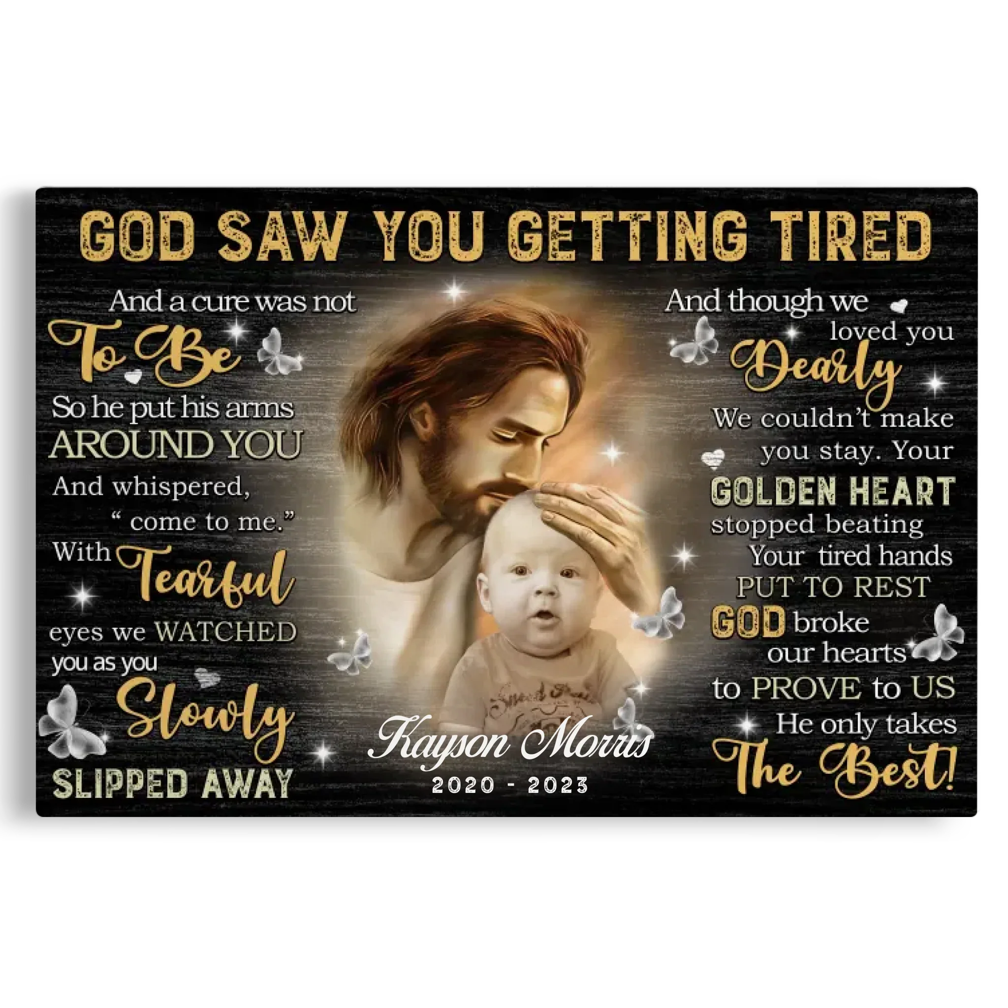 Personalized Canvas Prints Custom Photo, Remembrance Gifts, Baby Memorial Gifts, Sympathy Gifts, God Saw You Are Getting Tired Dem Canvas