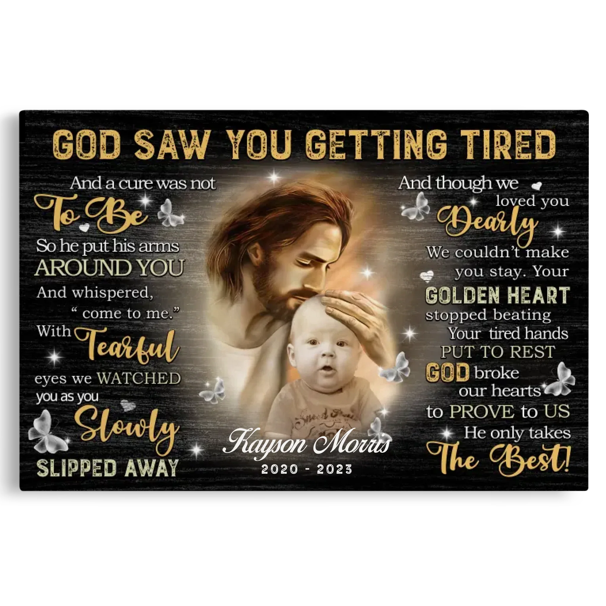 Personalized Canvas Prints Custom Photo, Remembrance Gifts, Baby Memorial Gifts, Sympathy Gifts, God Saw You Are Getting Tired Dem Canvas