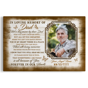 Personalized Canvas Prints Custom Name And Upload Photo - Sympathy Loss Of Father Remembrance Father In Heaven Poem, Love Dad Dem Canvas