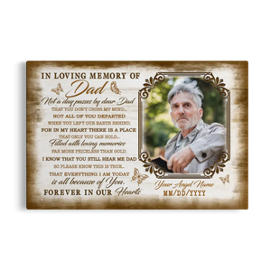 Personalized Canvas Prints Custom Name And Upload Photo - Sympathy Loss Of Father Remembrance Father In Heaven Poem, Love Dad Dem Canvas