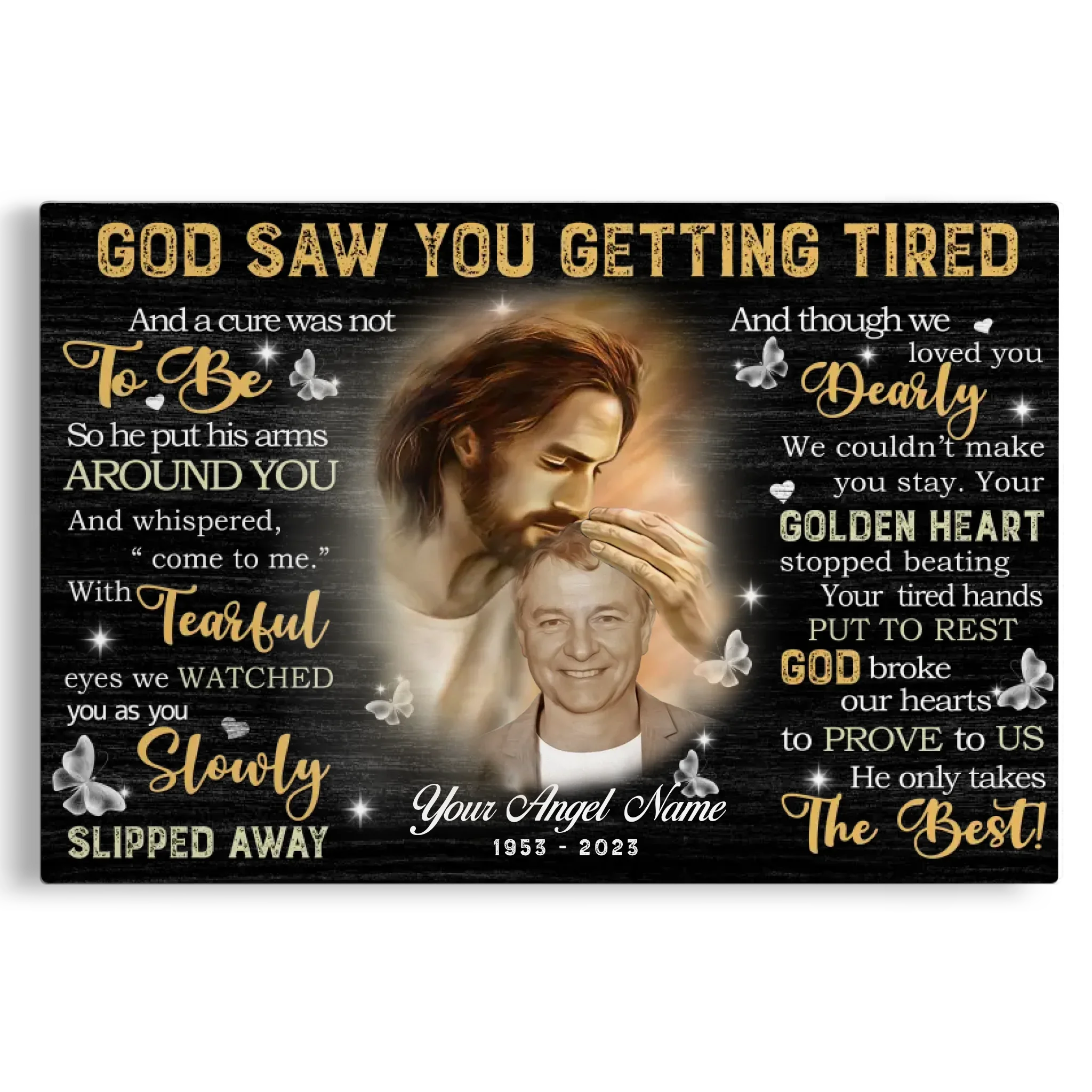 Memorial Canvas Prints - Personalized Canvas Prints - God Saw You are Getting Tired