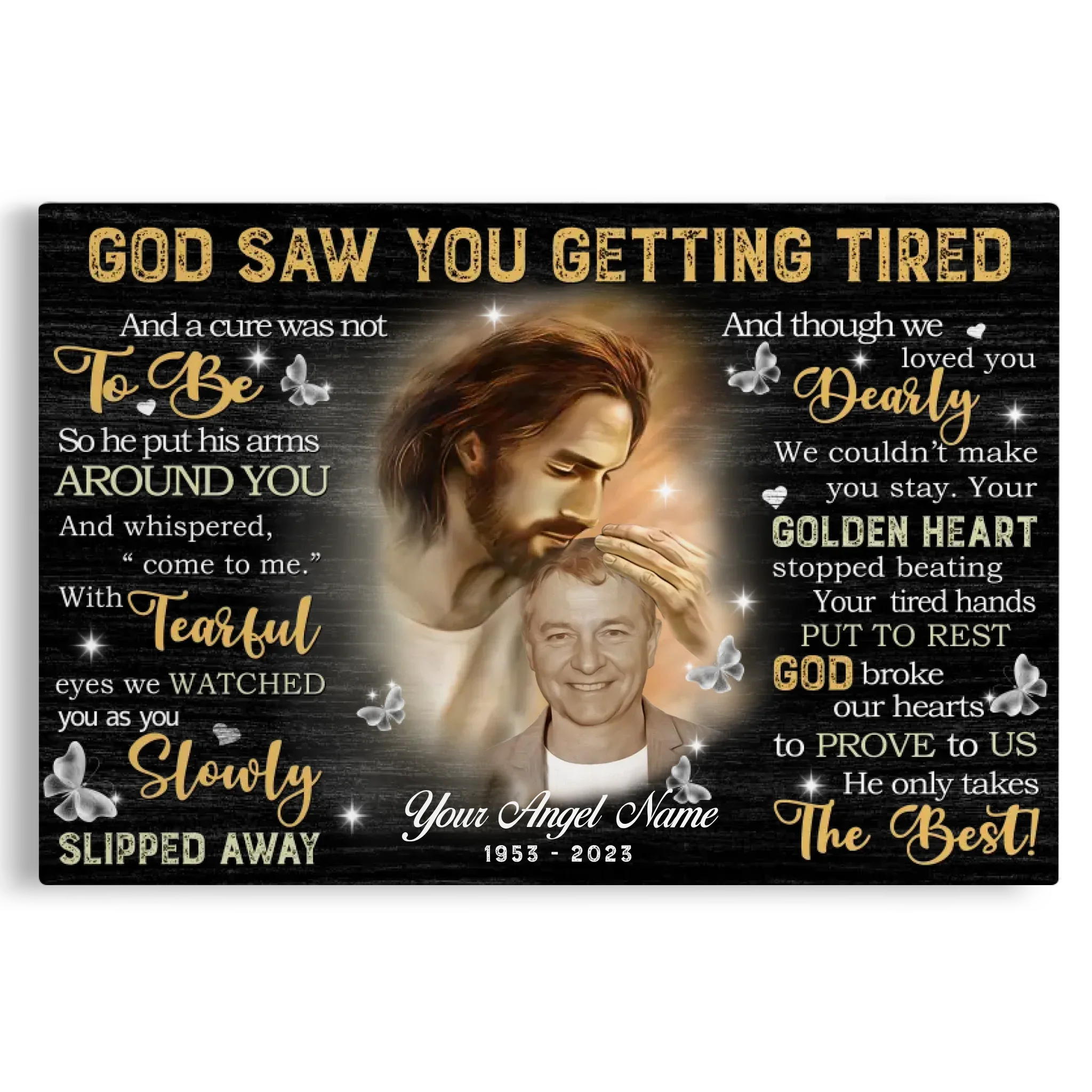 Memorial Canvas Prints - Personalized Canvas Prints - God Saw You are Getting Tired