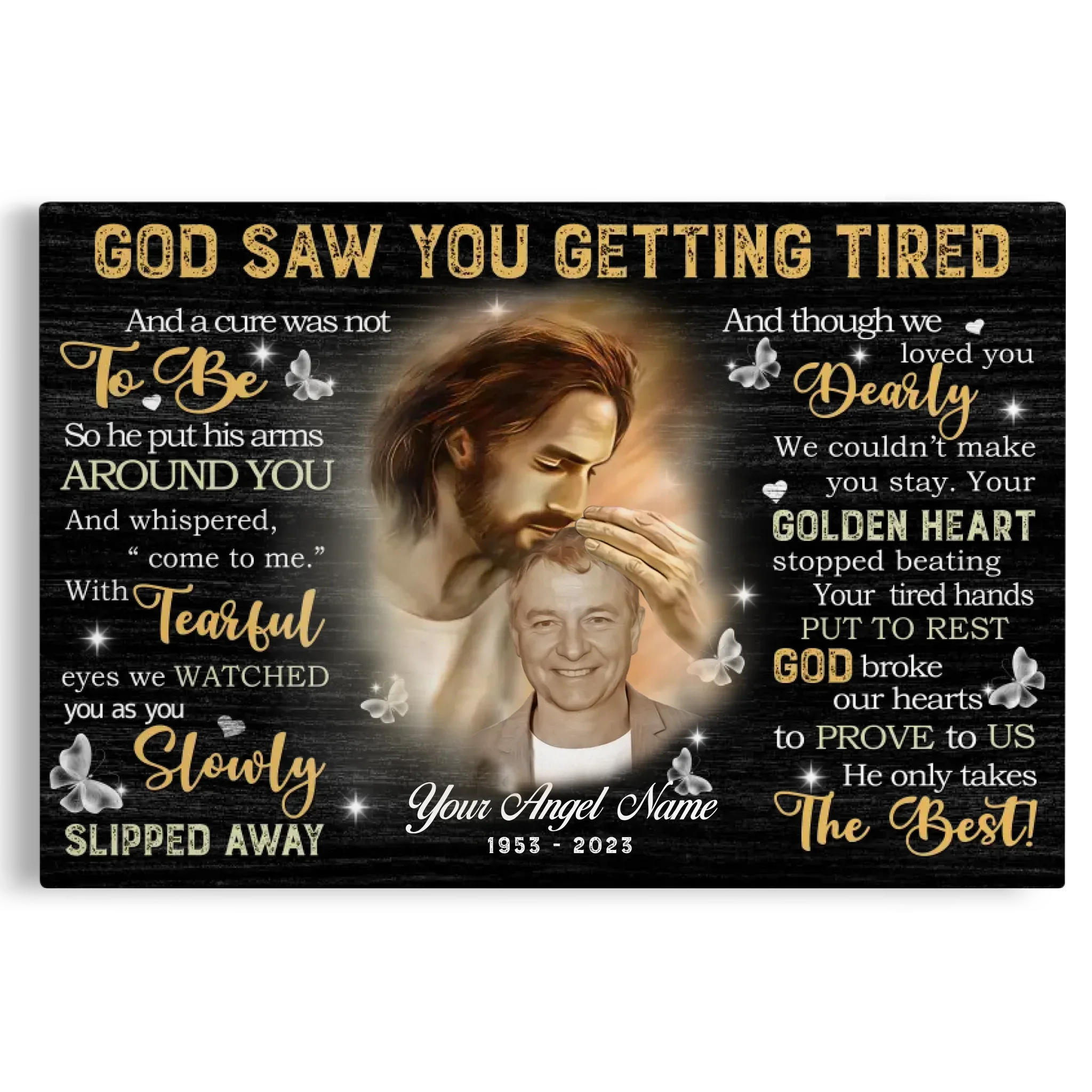 Memorial Canvas Prints - Personalized Canvas Prints - God Saw You are Getting Tired