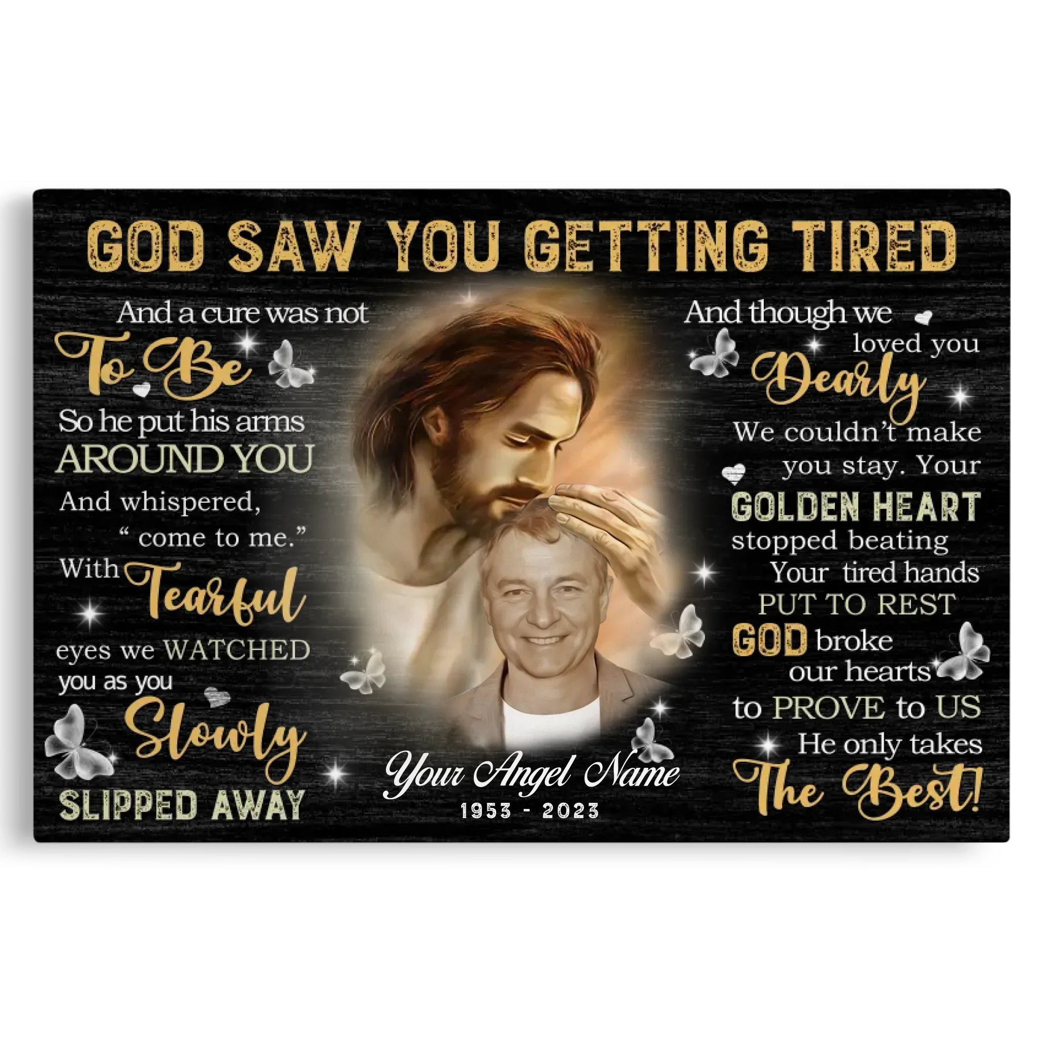 Memorial Canvas Prints - Personalized Canvas Prints - God Saw You are Getting Tired