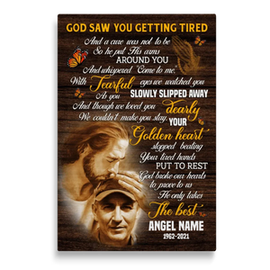 Personalized Canvas Prints, Custom Photo, Sympathy Gifts, Memorial Gift, Safe In The Arms Of Jesus, God Saw You Getting Tired Dem Canvas