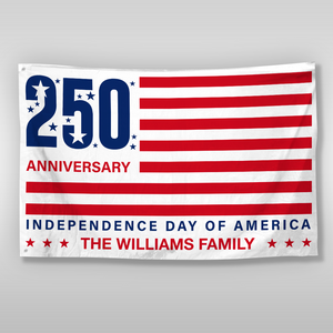 Personalized Family Name 250 Anniversary Independence Day of America Banner House Flag HA75 898798