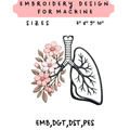 Floral Lungs Embroidery File Medical Anatomy Flower Lung Design Nurse Doctor Healthcare Machine Stitch Pattern