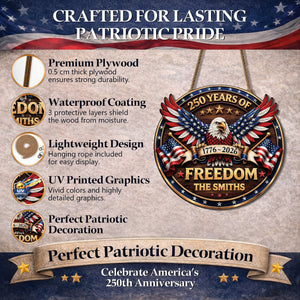 Custom Wood Sign - Personalized America 250th Anniversary Gifts For Mom, Dad, Brother, Sister, Kids - Proud Of Our Shared Story
