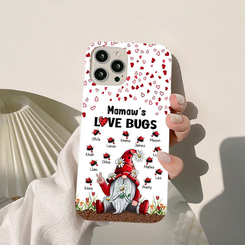 Grandma's Love Bugs  Mommy Nana Grandma Auntie Personalized Phone Case nnd
