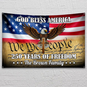 Personalized God Bless US 250 Years Of Freedom Banner House Flag HO82 900900