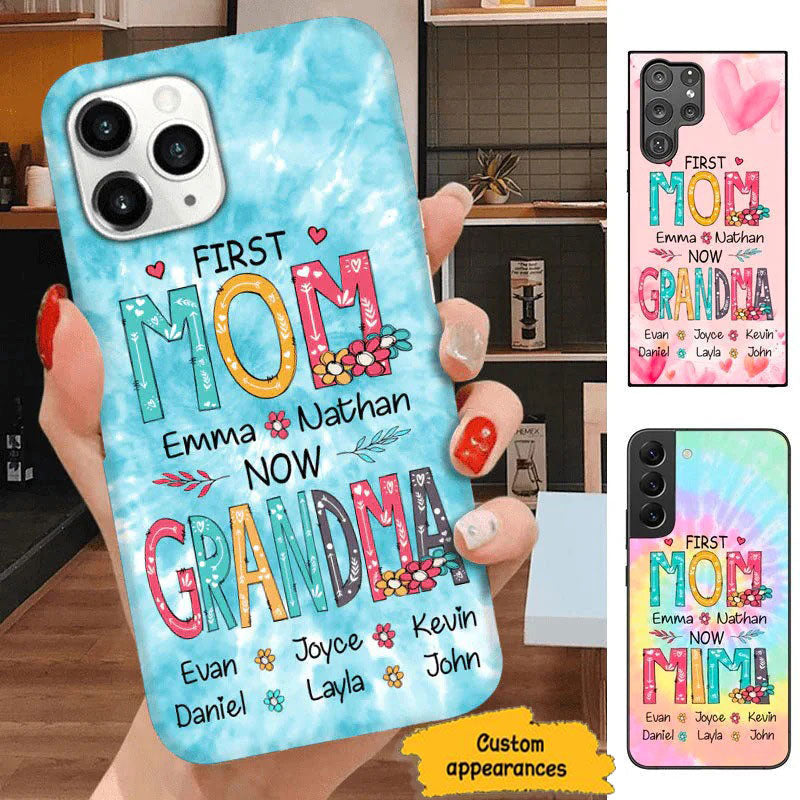 First MOM now GRANDMA Mommy, Nana, Auntie Personalized phone case SC71511