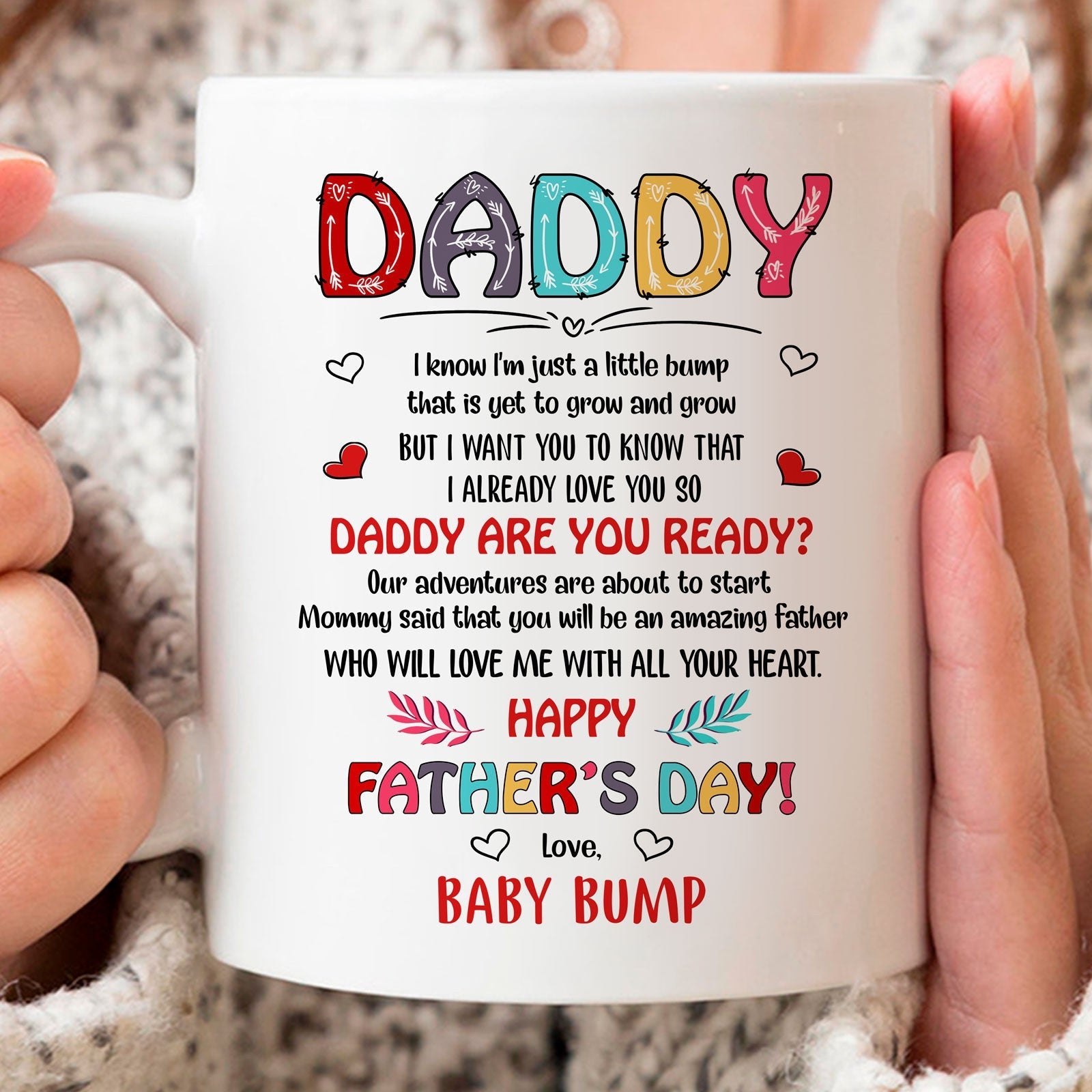 Daddy I Know I'm Just A Little Bump Floral Happy Father's Day Mug