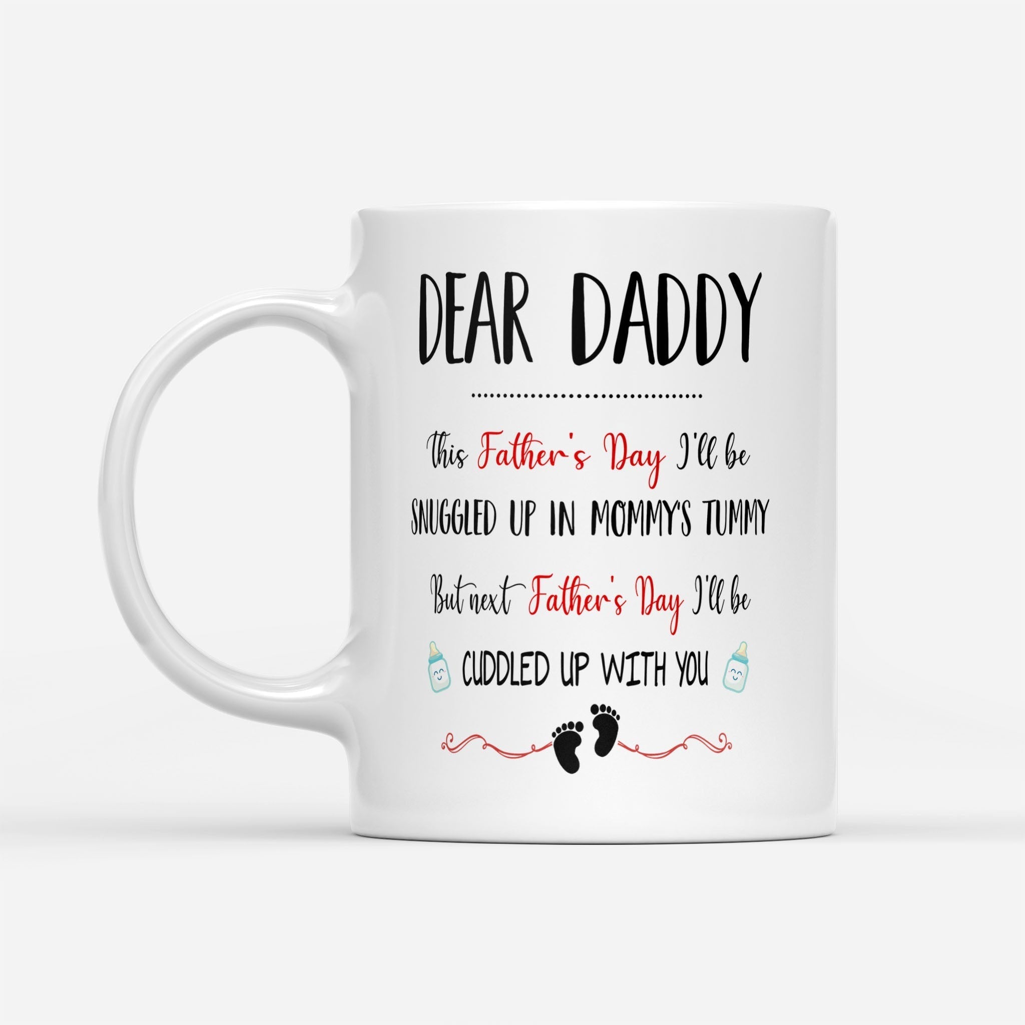 I'll Be Snuggled Up In Mommy's Tummy Mug Father's Day Gift For Dad To Be