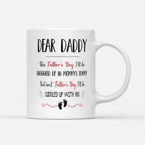 I'll Be Snuggled Up In Mommy's Tummy Mug Father's Day Gift For Dad To Be